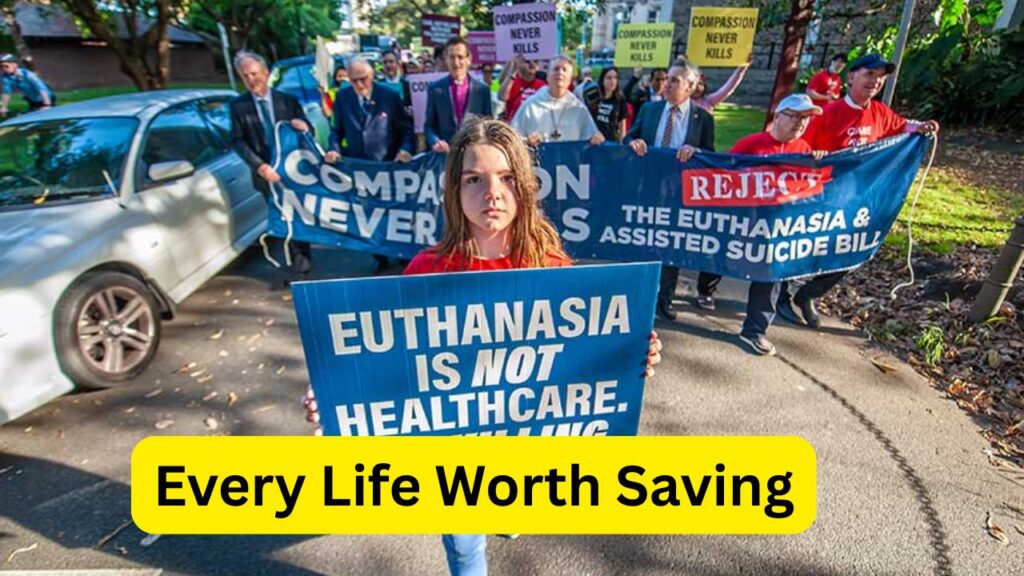 Every Life Worth Saving