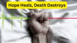 How Hope and Care Save Lives – The Case Against Legalised Euthanasia